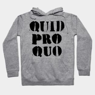 Quid Pro Quo (black) Hoodie